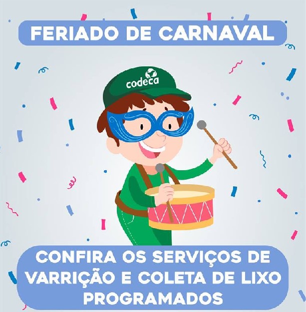  Confira os serviços de coleta e varrição no Carnaval