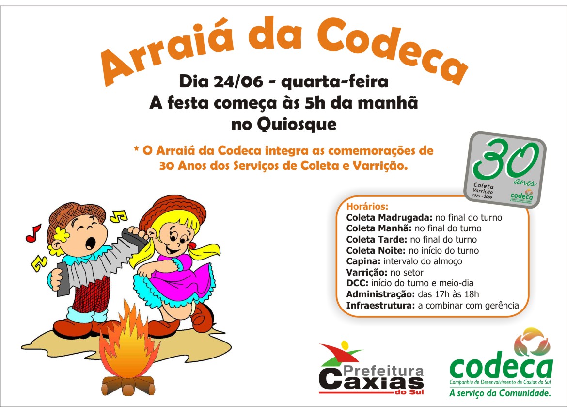  Arraiá da CODECA começa de madrugada